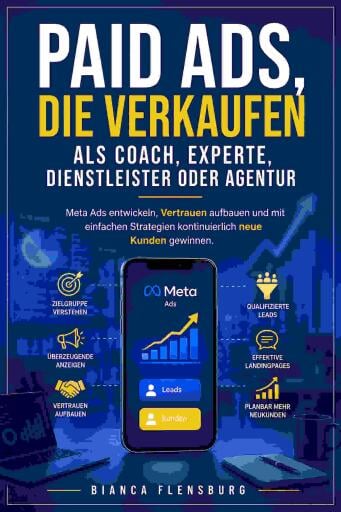 Paid Ads, die verkaufen als Coach, Experte, Dienstleister oder Agentur