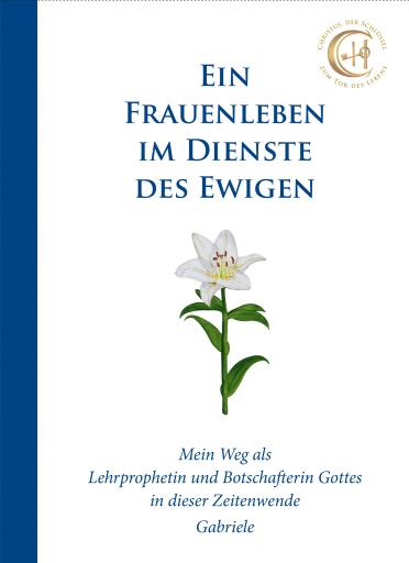 Ein Frauenleben im Dienste des Ewigen