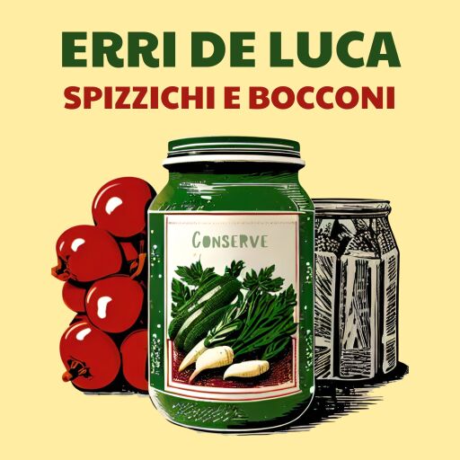 Portada del audiolibro «Spizzichi e bocconi», de Erri de Luca