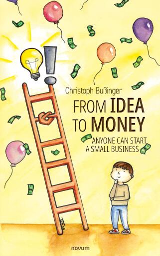Portada del libro «From Idea to Money», de Christoph Bußinger