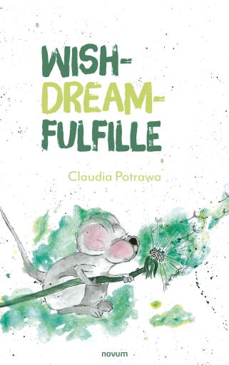 Portada del libro «Wish-Dream-Fulfille», de Claudia Potrawa