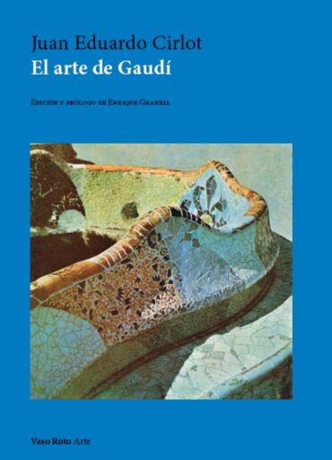 El arte de Gaudí