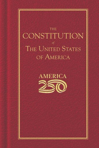 Constitution of the United States (America 250 Edition)