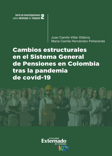 Cambios estructurales en el Sistema General de Pensiones en Colombia tras la pandemia de covid-19