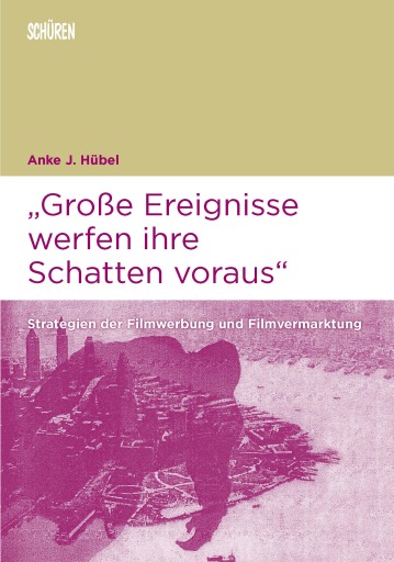 Portada del libro «Große Ereignisse werfen ihre Schatten voraus», de Anke Johanna Hübel