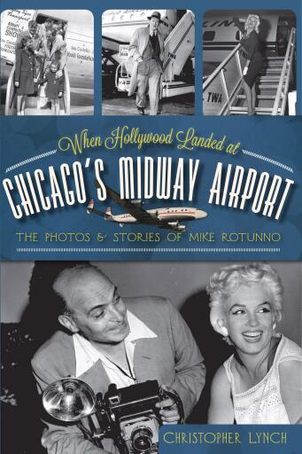 When Hollywood Landed at Chicago's Midway Airport