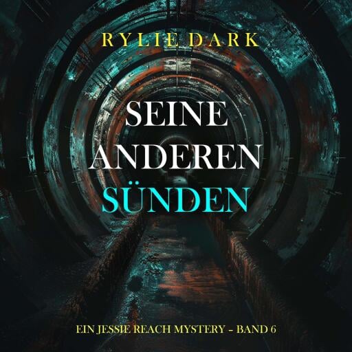 Seine Anderen Sünden (Ein Jessie Reach Mystery – Band 6)