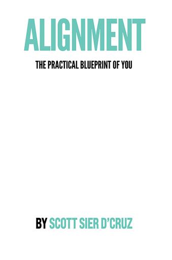 Alignment: The Practical Blueprint of You