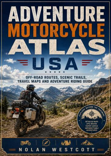 Adventure Motorcycle Atlas USA