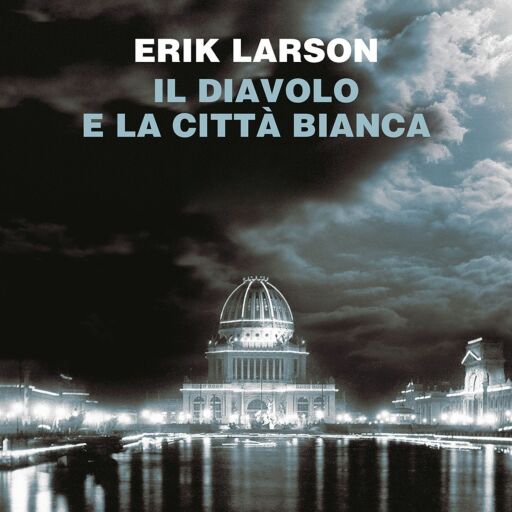 Portada del audiolibro «Il diavolo e la città bianca»