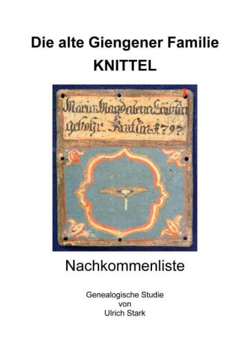 Portada del libro «Die alte Giengener Familie KNITTEL», de Ulrich Stark