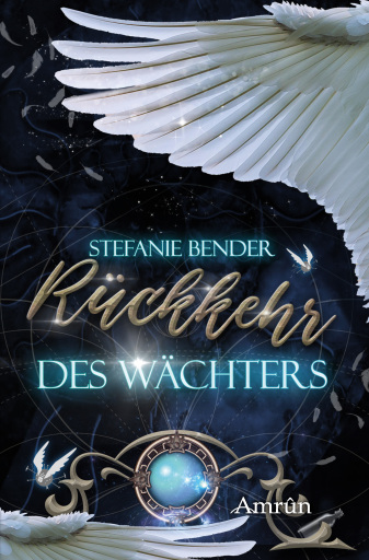 Portada del libro «Rückkehr des Wächters», de Stefanie Bender