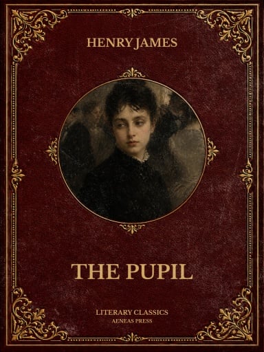 Portada del libro «The Pupil», de Henry James