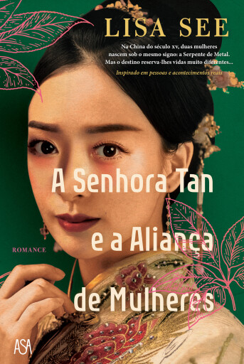 Portada del libro «A Senhora Tan e a Aliança de Mulheres», de Lisa See