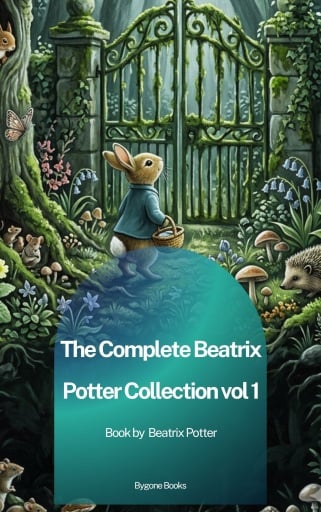 Portada del libro «The Complete Beatrix Potter Collection vol 1», de Beatrix Potter