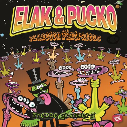Portada del libro «Elak & Pucko - planeten Fåntrattus», de Fredde Granberg