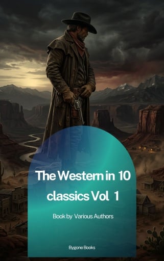 Portada del libro «The Western in 10 classics Vol 1»