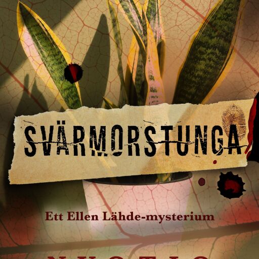 Portada del libro «Svärmorstunga», de Eppu Nuotio