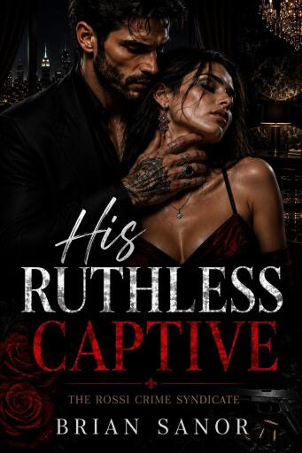 Portada del libro «His Ruthless Captive», de Brian Sanor