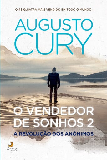 Portada del libro «O Vendedor de Sonhos 2 – A Revolução dos Anónimos», de Augusto Cury