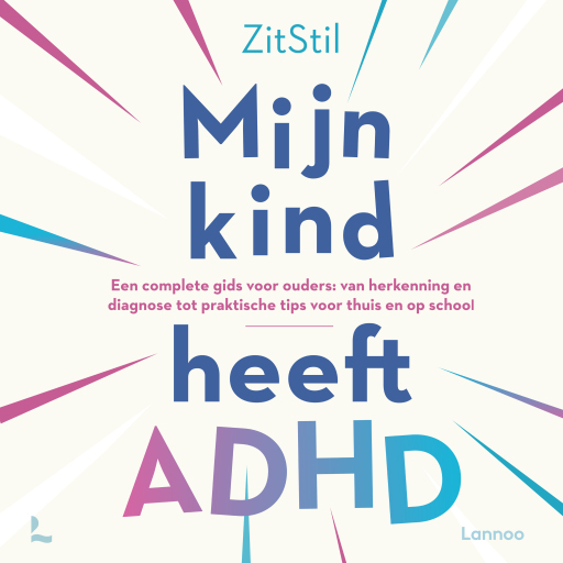 Portada del audiolibro «Mijn kind heeft ADHD», de ZitStil vzw