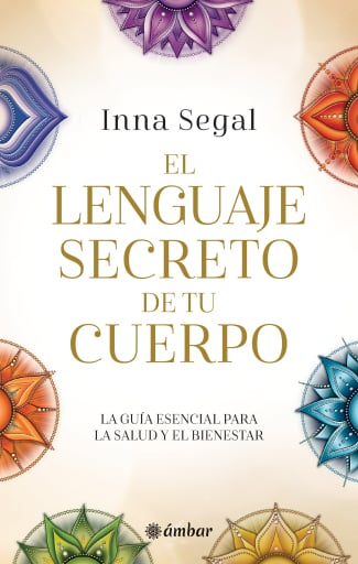 Portada del libro «El lenguaje secreto de tu cuerpo», de Inna Segal