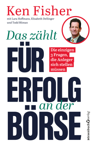 Portada del libro «Das zählt für Erfolg an der Börse», de Ken Fisher, Lara Hoffmans