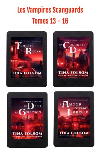 Les Vampires Scanguards - Tomes 13 - 16