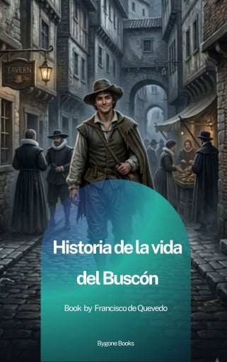 Portada del libro «Historia de la vida del Buscón», de Francisco de Quevedo