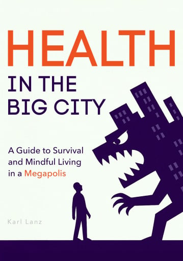 Portada del libro «Health in the Big City», de Karl Lanz