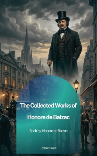 Portada del libro «The Collected Works of Honore de Balzac», de Honoré de Balzac