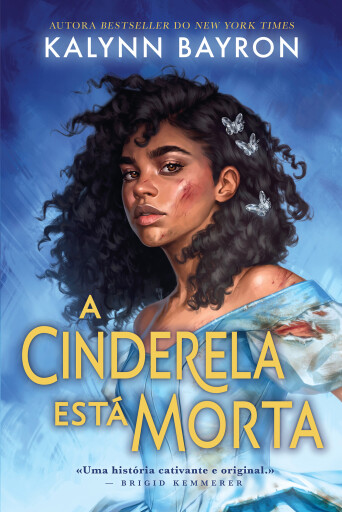 Portada del libro «A Cinderela Está Morta», de Kalynn Bayron