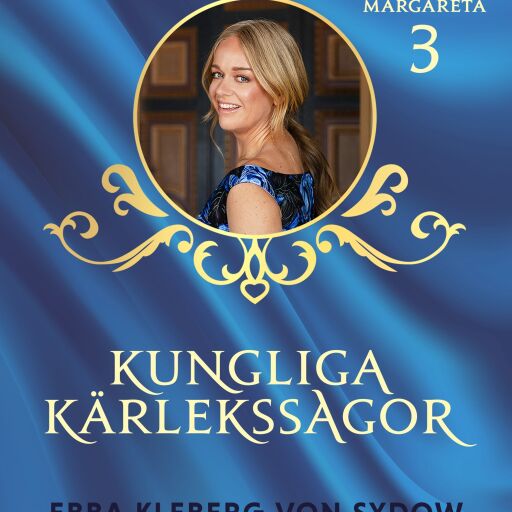 Portada del libro «Kungliga kärlekssagor del 3 – Gustaf VI Adolf & Margareta», de Ebba Kleberg von Sydow