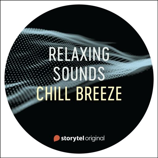 Portada del audiolibro «Chill Breeze», de Lukas Åkerberg Lundh