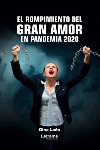 El rompimiento del gran amor en pandemia 2020
