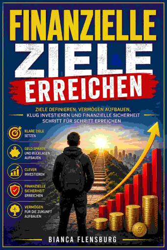 Portada del libro «Finanzielle Ziele erreichen», de Bianca Flensburg