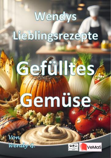Portada del libro «Wendys Lieblingsrezepte - Gefülltes Gemüse», de Wendy G.