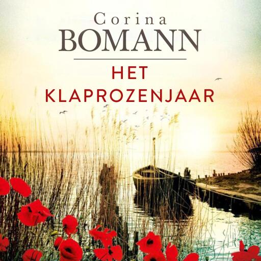 Portada del audiolibro «Het klaprozenjaar», de Corina Bomann