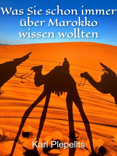 Portada del libro «Was Sie schon immer über Marokko wissen wollten», de Karl Plepelits