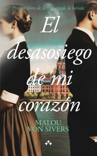 Portada del libro «El desasosiego de mi corazón», de Malou von Sivers