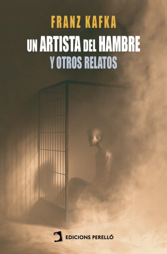 Portada del libro «Un artista del hambre y otros relatos», de Franz Kafka