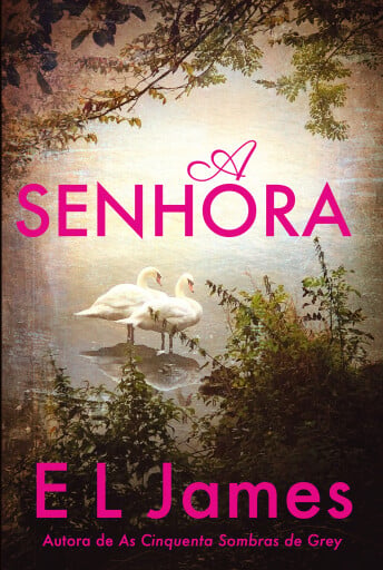 Portada del libro «A Senhora», de E.L. James