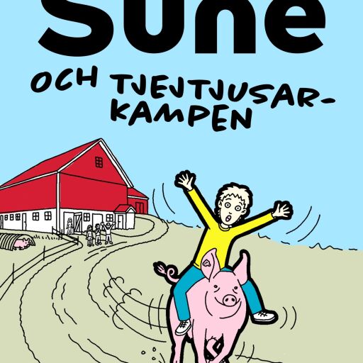 Portada del libro «Sune och tjejtjusarkampen», de Sören Olsson, Anders Jacobsson