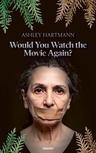 Portada del libro «Would You Watch the Movie Again?», de Ashley Hartmann