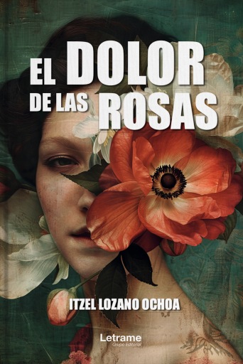 El dolor de las rosas