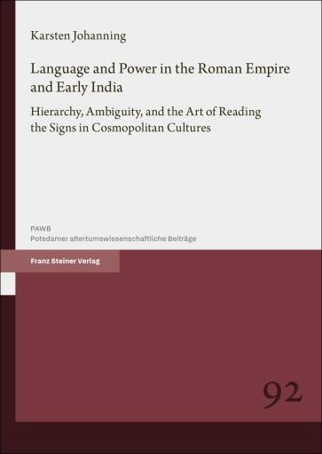 Portada del libro «Language and Power in the Roman Empire and Early India», de Karsten Johanning