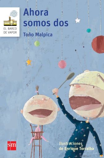 Portada del libro «Ahora somos dos», de Antonio Malpica