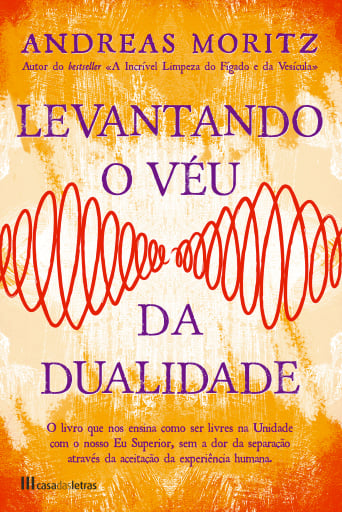 Portada del libro «Levantando o Véu da Dualidade», de ANDREAS MORITZ