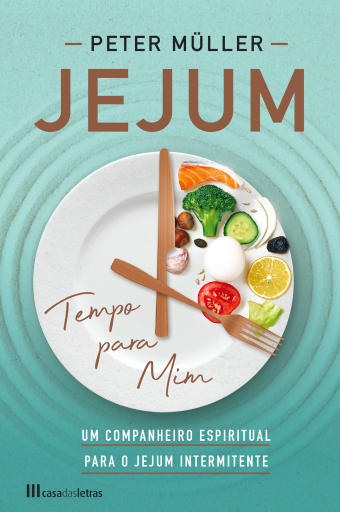 Portada del libro «Jejum, Tempo Para Mim», de Peter Müller