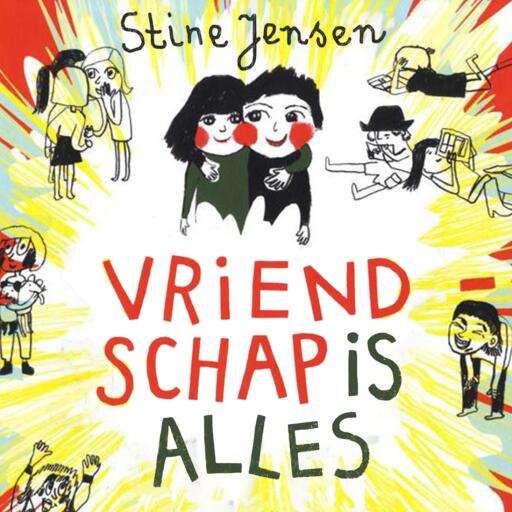 Portada del audiolibro «Vriendschap is alles», de Stine Jensen